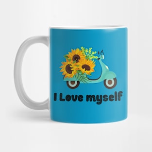 I Love Myself T-Shirt,Love myself gift,self love tshirt Mug